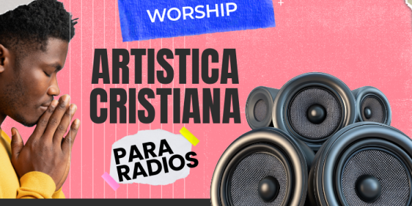 Artisticas para Radios Cristianas